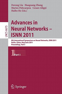 Advances in Neural Networks -- ISNN 2011 : 8th International Symposium on Neural Networks, ISNN 2011, Guilin, China, May 29--June 1, 2011, Proceedings