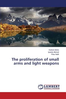 غلاف كتاب The proliferation of small arms and light weapons