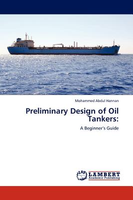 Preliminary Design of Oil Tankers: