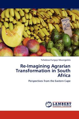 غلاف كتاب Re-Imagining Agrarian Transformation in South Africa