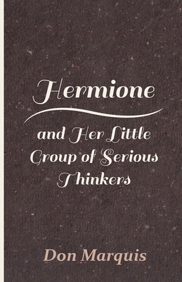 Hermione and Her Little Group of Serious Thinkers