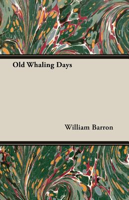 Old Whaling Days