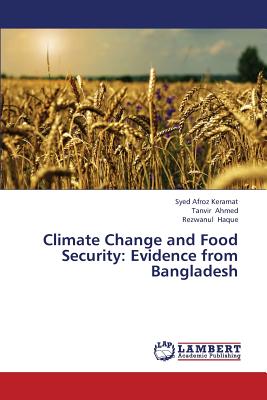 Climate Change and Food Security: Evidence from Bangladesh