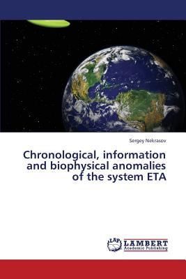 غلاف كتاب Chronological, information and biophysical anomalies of the system ETA