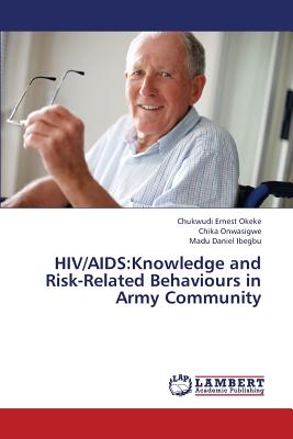 غلاف كتاب HIV/AIDS:Knowledge and Risk-Related Behaviours in Army Community