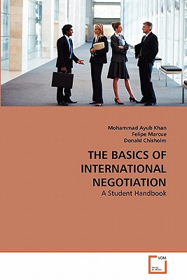 THE BASICS OF INTERNATIONAL NEGOTIATION