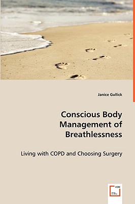 Conscious Body Management of Breathlessness