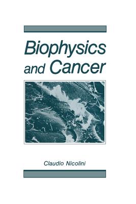 غلاف كتاب Biophysics and Cancer