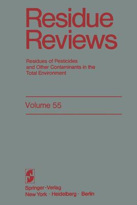 Residue Reviews: Residues of Pesticides and Other Contaminants in the Total Environment