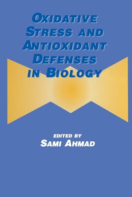 غلاف كتاب Oxidative Stress and Antioxidant Defenses in Biology