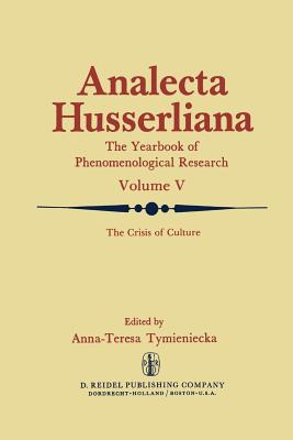 غلاف كتاب The Crisis of Culture: Steps to Reopen the Phenomenological Investigation of Man