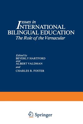 غلاف كتاب Issues in International Bilingual Education: The Role of the Vernacular