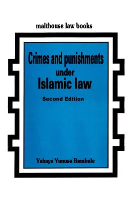 Crimes and Punishments Under Islamic Law