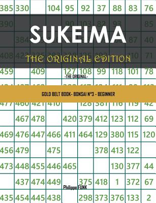 SUKEIMA ORIGINAL EDITION:GOLD BELT BOOK- BONSAI N°3 - BEGINNER