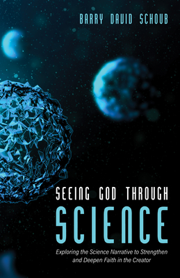 Seeing God Through Science