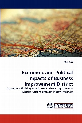 غلاف كتاب Economic and Political Impacts of Business Improvement District