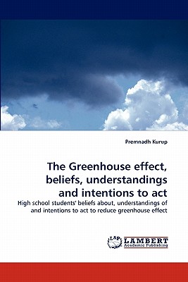 غلاف كتاب The Greenhouse effect, beliefs, understandings and intentions to act