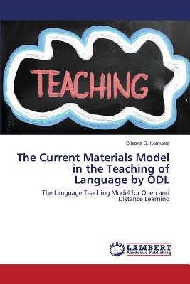 غلاف كتاب The Current Materials Model in the Teaching of Language by ODL
