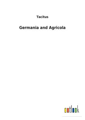 Germania and Agricola