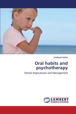 Oral Habits and Psychotherapy