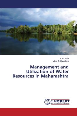 غلاف كتاب Management and Utilization of Water Resources in Maharashtra