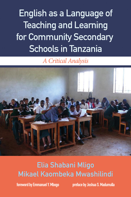 English as a Language of Teaching and Learning for Community Secondary Schools in Tanzania