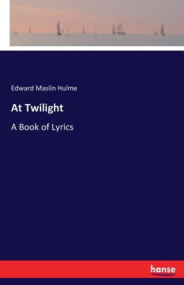 غلاف كتاب At Twilight:A Book of Lyrics