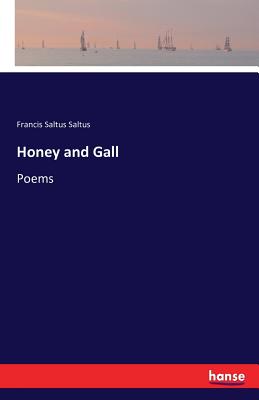 غلاف كتاب Honey and Gall:Poems