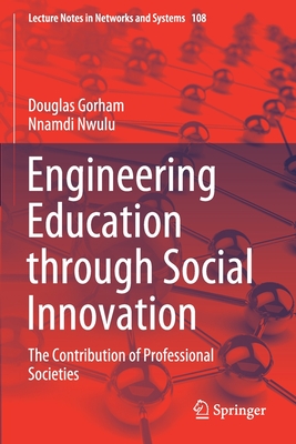 Engineering Education through Social Innovation : The Contribution of Professional Societies