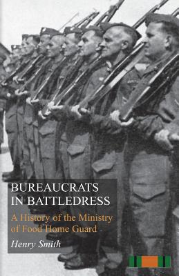 BUREAUCRATS IN BATTLEDRESS