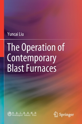 The Operation of Contemporary Blast Furnaces