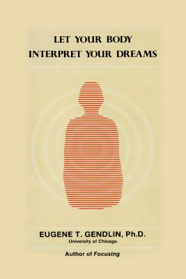 غلاف كتاب Let Your Body Interpret Your Dreams