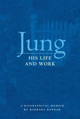 Jung: His Life and Work, a Biographical Memoir