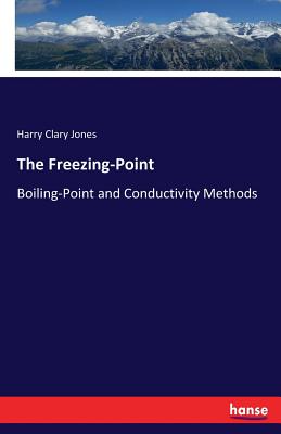 The Freezing-Point:Boiling-Point and Conductivity Methods