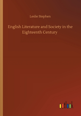 English Literature and Society in the Eighteenth Century