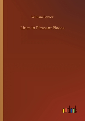 Lines in Pleasant Places