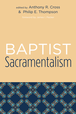 Baptist Sacramentalism