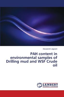 PAH content in environmental samples of Drilling mud and WSF Crude oil