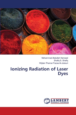 Ionizing Radiation of Laser Dyes