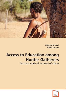 Access to Education among Hunter Gatherers