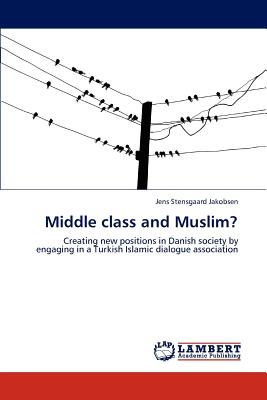 غلاف كتاب Middle Class and Muslim?