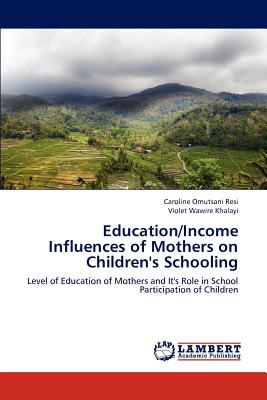 Education/Income Influences of Mothers on Children