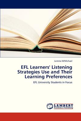 غلاف كتاب EFL Learners' Listening Strategies Use and Their Learning Preferences