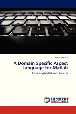 A Domain Specific Aspect Language for MATLAB