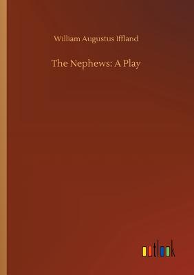 غلاف كتاب The Nephews: A Play