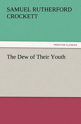 غلاف كتاب The Dew of Their Youth