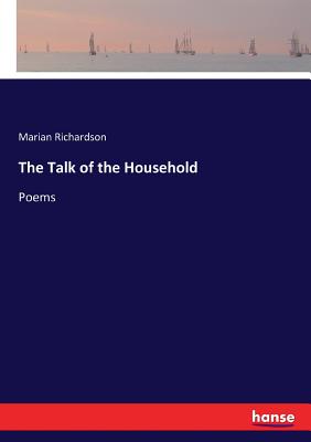غلاف كتاب The Talk of the Household:Poems