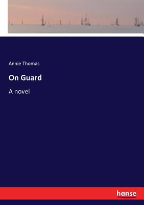 غلاف كتاب On Guard  :A novel