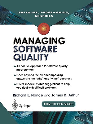 Managing Software Quality : A Measurement Framework for Assessment and Prediction