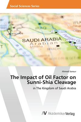 The Impact of Oil Factor on Sunni-Shia Cleavage